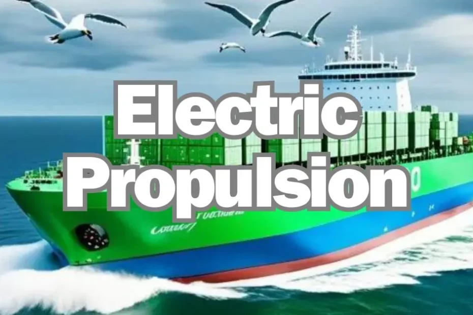 Electric Propulsion in Cargo Ships